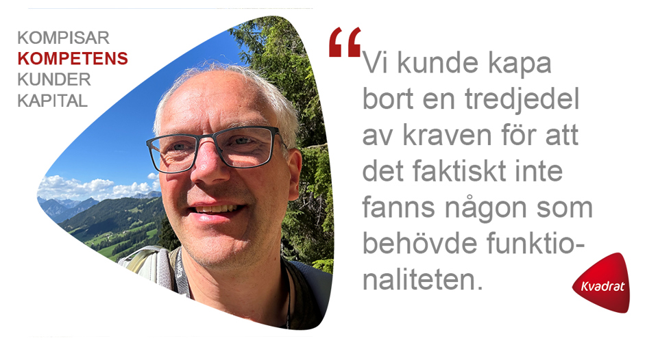 Leif Berglund är Produktägare, Scrummaster och  Agil coach, på Kvadrat Stockholm.